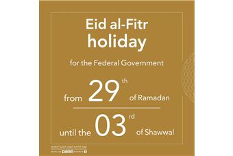  Eid Al Fitr holiday in the Federal Government announced between 29th of Ramadan and the 3rd of Shawwal