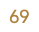 69
