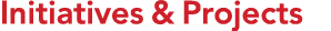 Initiatives & Projects