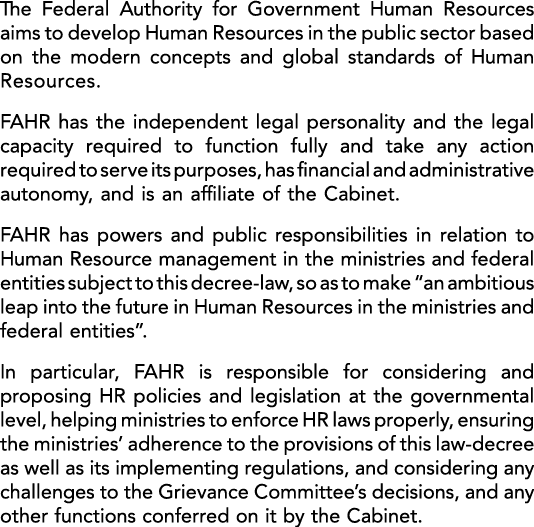 The Federal Authority for Government Human Resources aims to develop Human Resources in the public sector based on th...