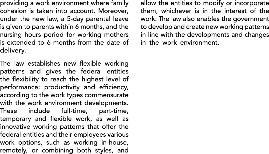 providing a work environment where family cohesion is taken into account. Moreover, under the new law, a 5 day parent...