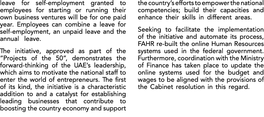 leave for self employment granted to employees for starting or running their own business ventures will be for one pa...