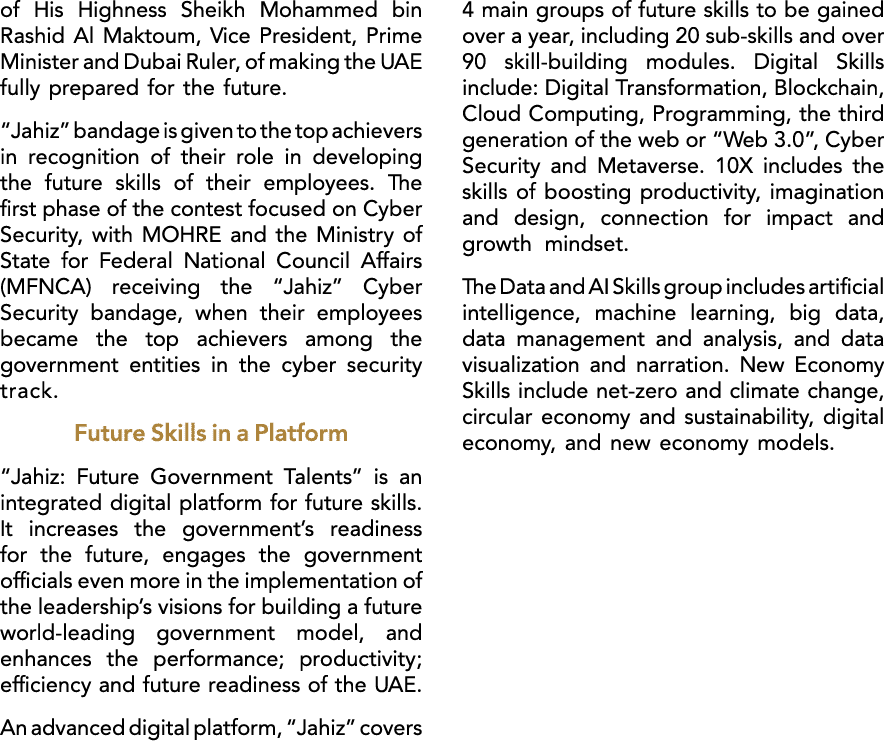 of His Highness Sheikh Mohammed bin Rashid Al Maktoum, Vice President, Prime Minister and Dubai Ruler, of making the ...