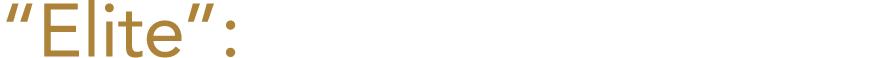 “Elite”: