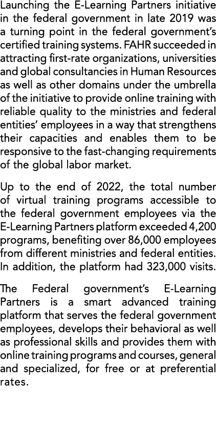 Launching the E Learning Partners initiative in the federal government in late 2019 was a turning point in the federa...