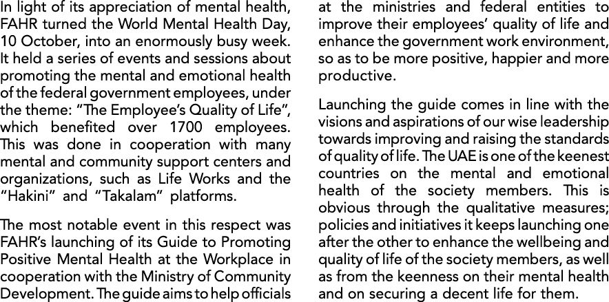 In light of its appreciation of mental health, FAHR turned the World Mental Health Day, 10 October, into an enormousl...