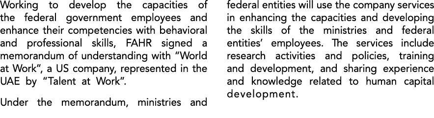 Working to develop the capacities of the federal government employees and enhance their competencies with behavioral ...