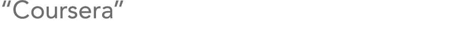 “Coursera”