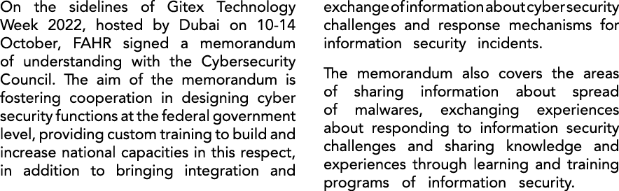 On the sidelines of Gitex Technology Week 2022, hosted by Dubai on 10 14 October, FAHR signed a memorandum of underst...