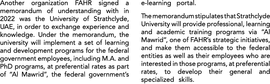 Another organization FAHR signed a memorandum of understanding with in 2022 was the University of Strathclyde, UAE, i...