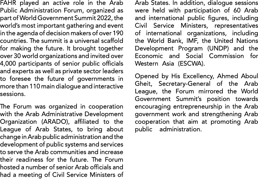 FAHR played an active role in the Arab Public Administration Forum, organized as part of World Government Summit 2022...