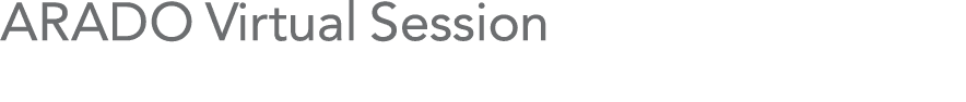 ARADO Virtual Session