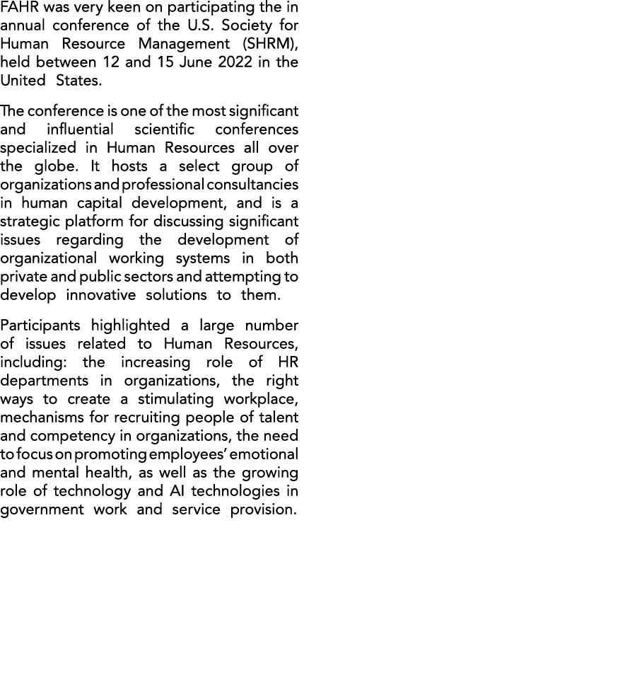 FAHR was very keen on participating the in annual conference of the U.S. Society for Human Resource Management (SHRM)...