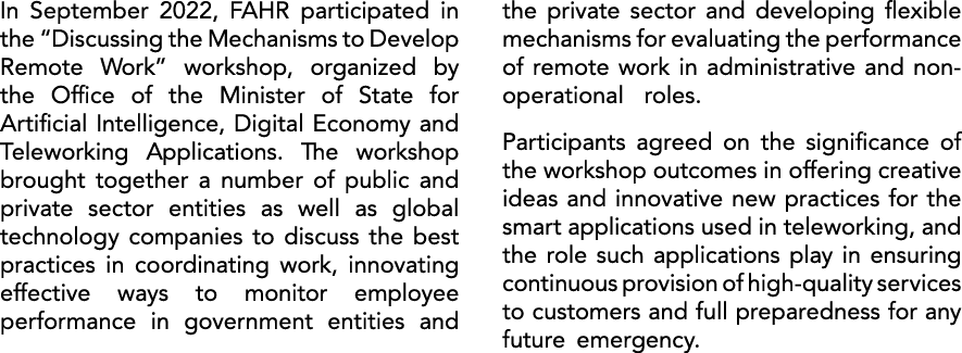 In September 2022, FAHR participated in the “Discussing the Mechanisms to Develop Remote Work” workshop, organized by...