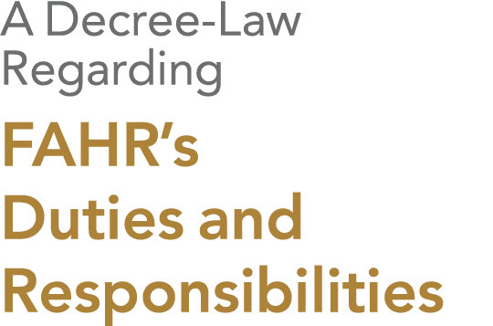 A Decree Law Regarding FAHR’s Duties and Responsibilities