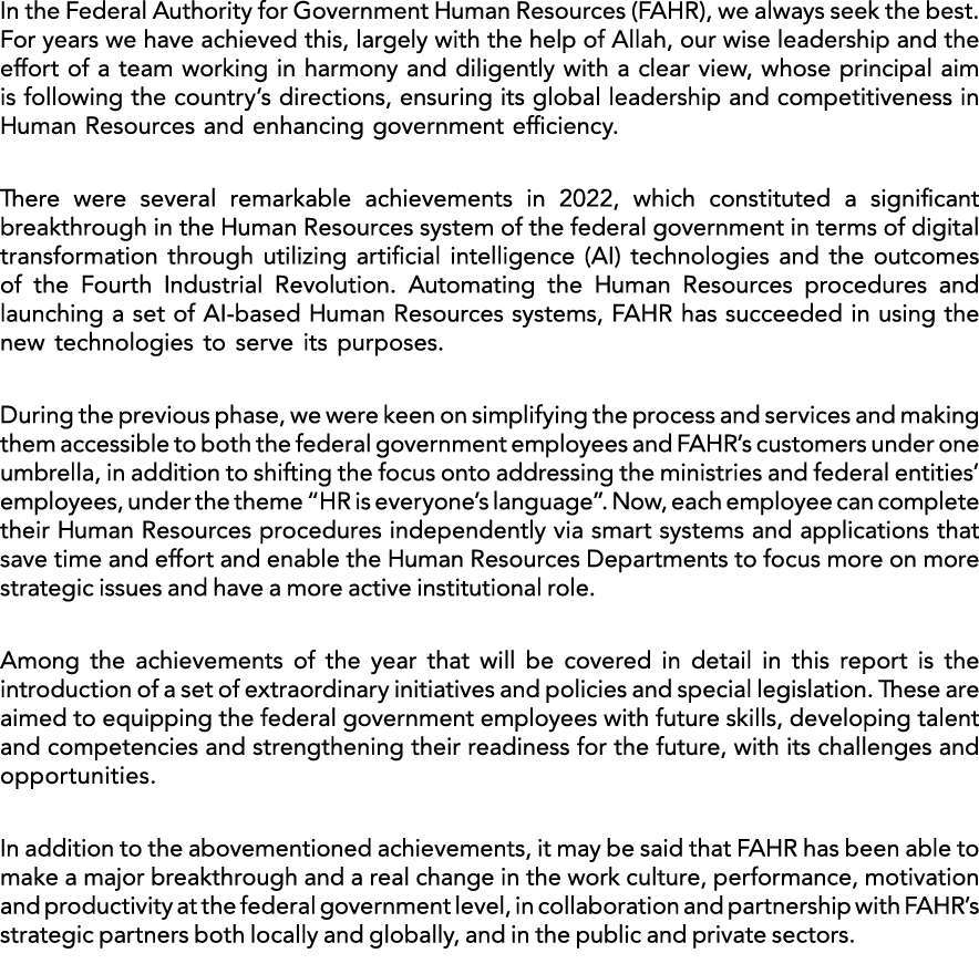 In the Federal Authority for Government Human Resources (FAHR), we always seek the best. For years we have achieved t...
