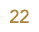 22