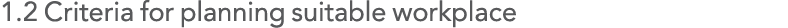 1 2 Criteria for planning suitable workplace