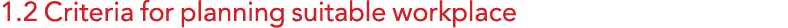 1 2 Criteria for planning suitable workplace