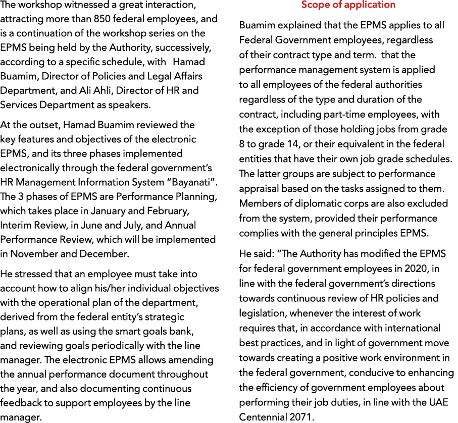 The workshop witnessed a great interaction, attracting more than 850 federal employees, and is a continuation of the    