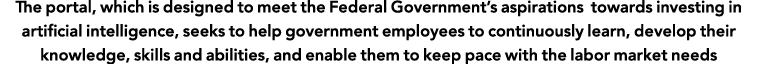 The portal, which is designed to meet the Federal Government s aspirations towards investing in artificial intelligen   