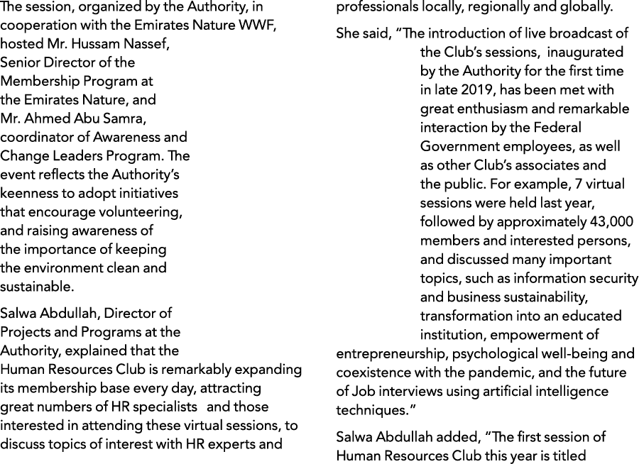 The session, organized by the Authority, in cooperation with the Emirates Nature WWF, hosted Mr  Hussam Nassef, Senio   