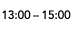 13:00   15:00