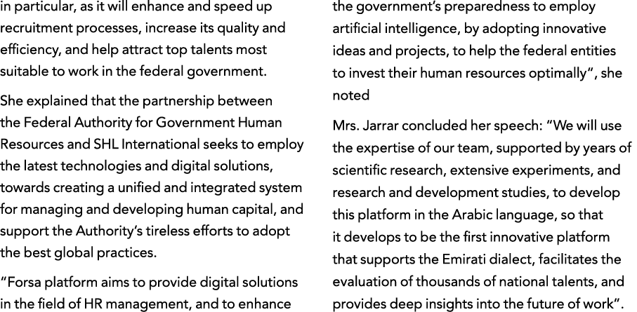 in particular, as it will enhance and speed up recruitment processes, increase its quality and efficiency, and help a   