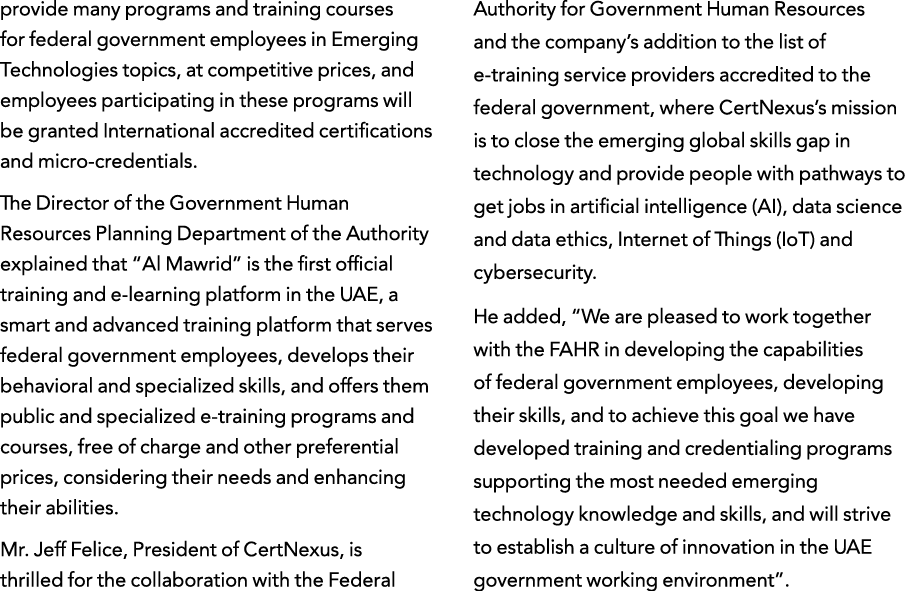 provide many programs and training courses for federal government employees in Emerging Technologies topics, at compe   
