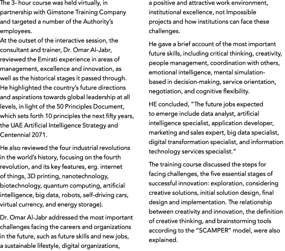 The 3- hour course was held virtually, in partnership with Gimstone Training Company and targeted a number of the Aut   