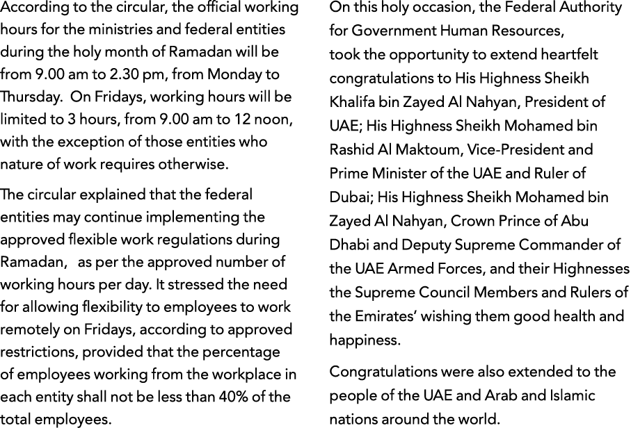 According to the circular, the official working hours for the ministries and federal entities during the holy month o   